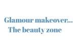 Glamour Makeover The Beauty Zone