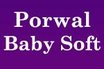 Porwal Baby Soft