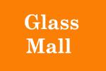 Glass Mall