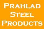 Prahalad Steel Products