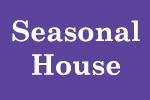 Seasonal House