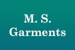 M S Garments in 