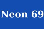 Neon 69 in 