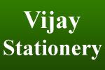 Vijay Stationery