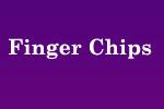 Finger Chips