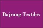 Bajrang Textiles