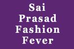 Sai Prasad Fashion Fever