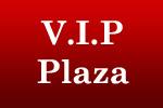 VIP Plaza