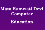 Mata Ramwati Devi Computer Education