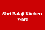 Shri Balaji Kitchen Ware