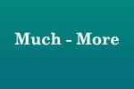 Much - More