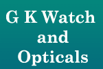 G K Watch and Opticals in 