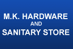 M K Hardware and Sanitary Store in 
